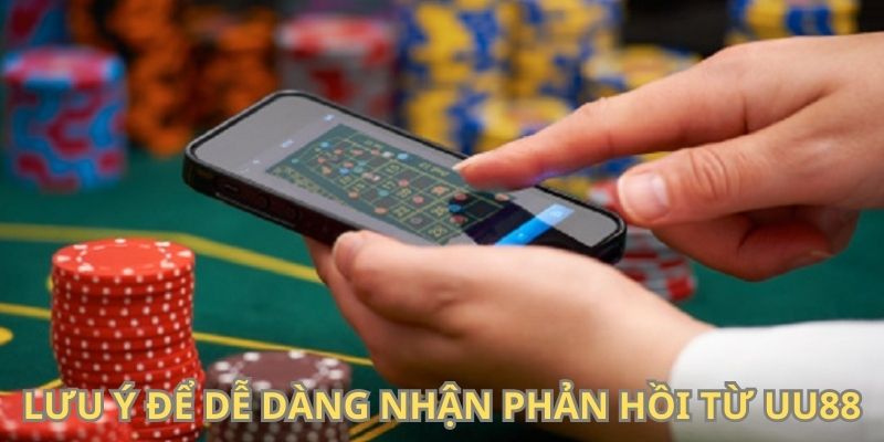 Lưu ý những điều sau để nhanh chóng được nhận phản hồi