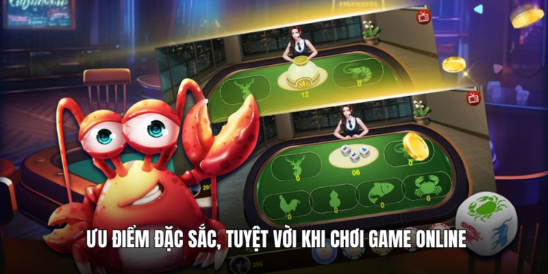 Ưu điểm đặc sắc, tuyệt vời khi chơi game online